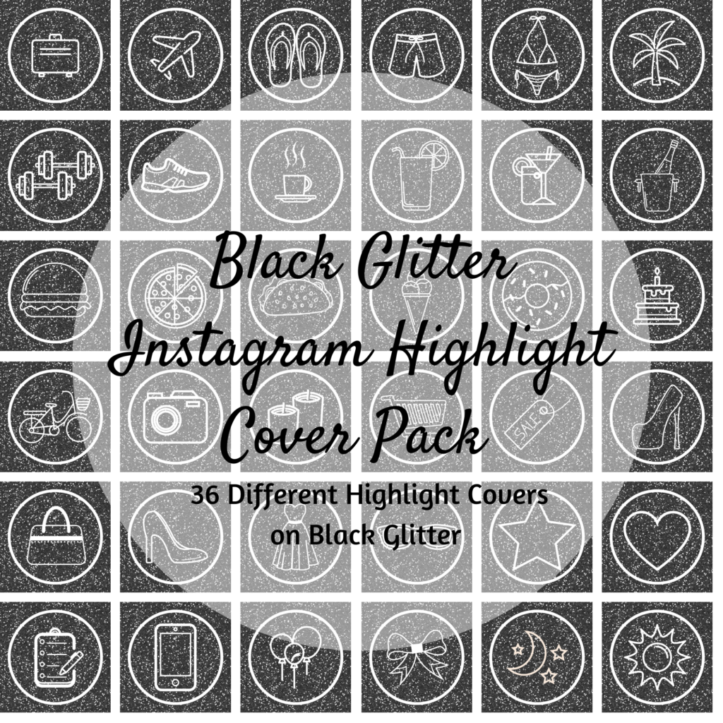 The Instagram Highlight Cover Pack - Black Glitter - Empower House