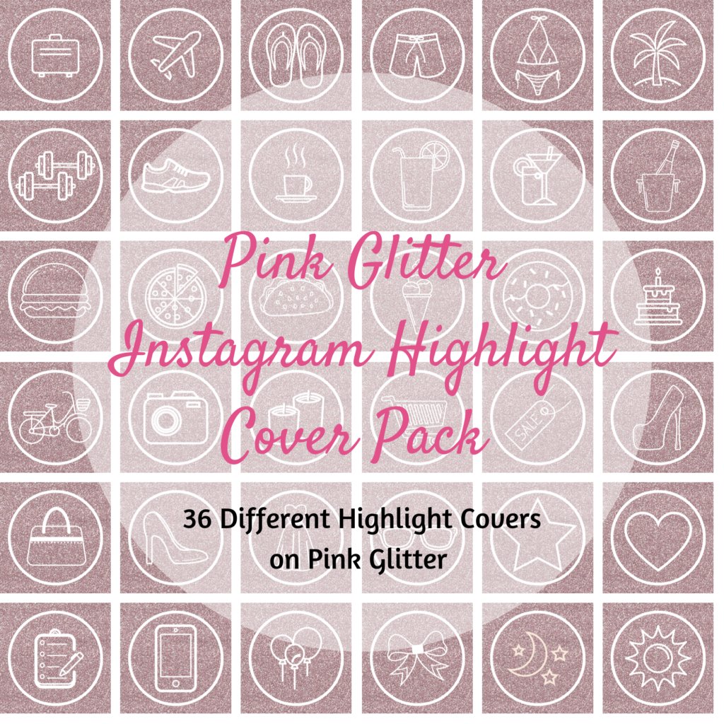 The Instagram Highlight Cover Pack - Pink Glitter - Empower House