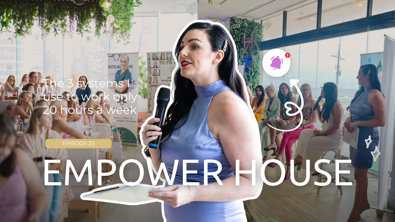 The 3 systems I use to work only 20 hours a week - Empower House